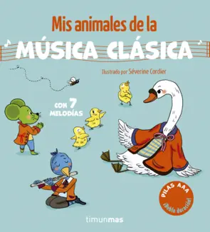 Portada Mis animales de la música clásica. Con 7 melodías