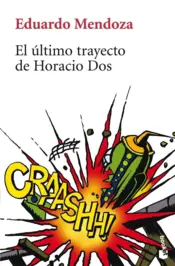 Portada El último trayecto de Horacio Dos