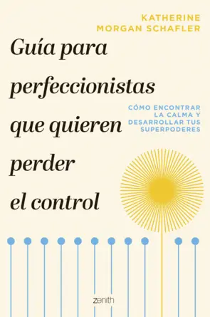 Portada Guía para perfeccionistas que quieren perder el control