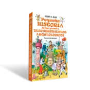 Miniatura portada 3d Pequeña historia de los grandes descubrimientos arqueológicos