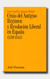 Portada Crisis del Antiguo Régimen y Revolución Liberal en España (1789-1845)
