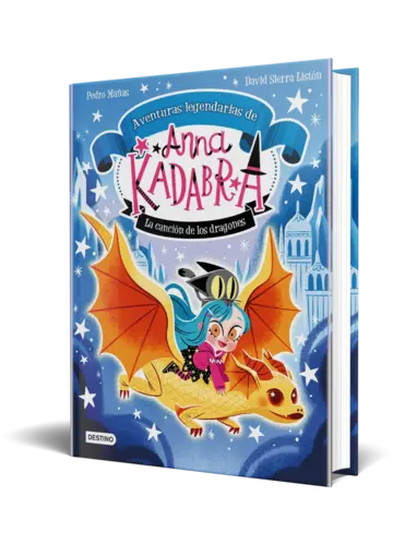 Portada Anna Kadabra. Aventuras legendarias 2. La canción de los dragones