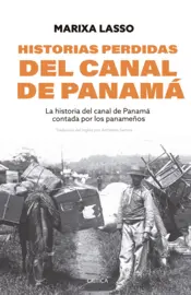 Portada Historias perdidas del canal de Panamá