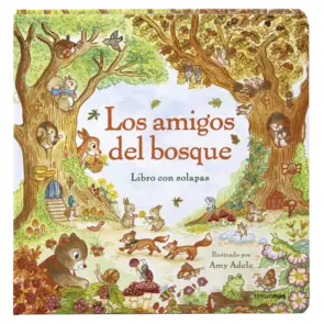 Portada Los amigos del bosque. Libro con solapas