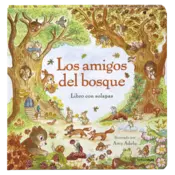Portada Los amigos del bosque. Libro con solapas