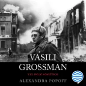 Portada Vasili Grossman y el siglo soviético