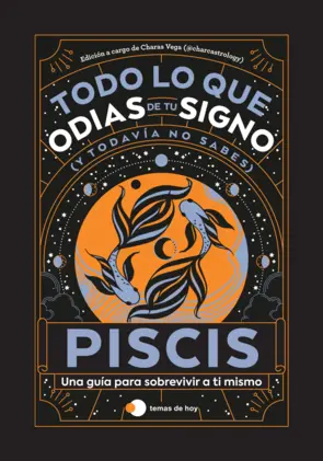 Portada Piscis: Todo lo que odias de tu signo y todavía no sabes