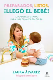 Portada Preparados, listos, ¡llegó el bebé!