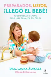 Portada Preparados, listos, ¡llegó el bebé!