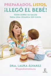 Portada Preparados, listos, ¡llegó el bebé!