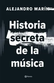 Portada Historia secreta de la música