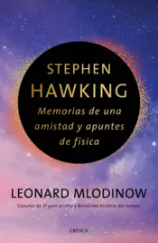 Portada Stephen Hawking: Memorias de una amistad y apuntes de física
