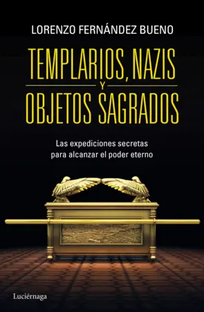 Portada Templarios, nazis y objetos sagrados