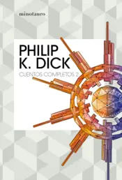 Portada Cuentos completos II  (Philip K. Dick )