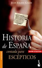 Portada Historia de España contada para escépticos