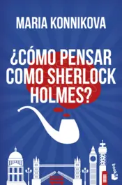 Portada ¿Cómo pensar como Sherlock Holmes?