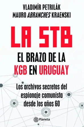 Portada La STB. El brazo de la KGB en Uruguay.