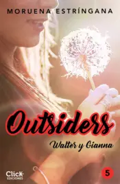 Portada Outsiders 5. Walter y Gianna