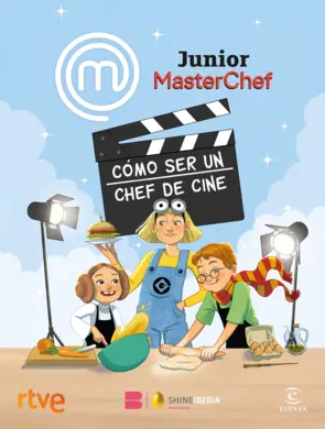 Portada MasterChef Junior. Cómo ser un chef de cine