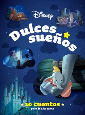 Portada Disney. Dulces sueños. 10 cuentos para ir a la cama