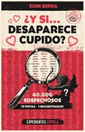 Portada ¿Y si desaparece Cupido?