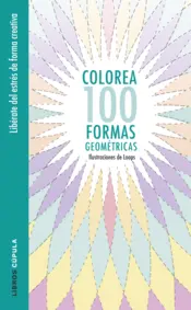 Portada Colorea 100 formas geométricas