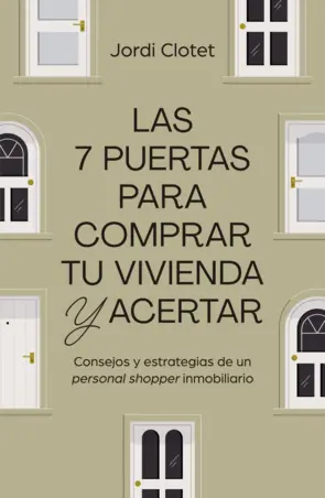 Portada Las 7 puertas para comprar tu vivienda y acertar