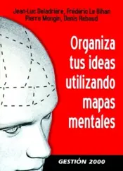 Portada Organiza tus ideas utilizando mapas mentales
