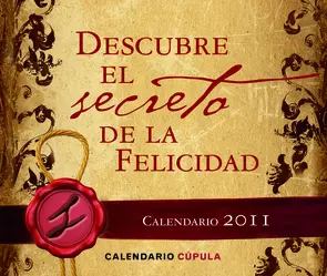 Portada Calendario sobremesa Descubre el secreto de la felicidad 2011