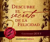 Portada Calendario sobremesa Descubre el secreto de la felicidad 2011