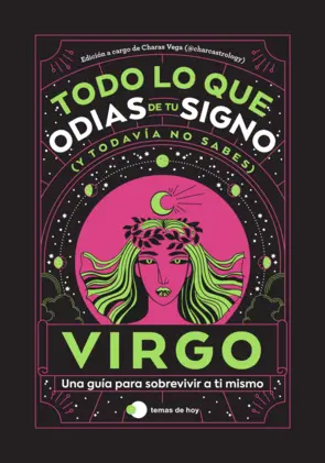 Portada Virgo: Todo lo que odias de tu signo y todavía no sabes