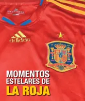 Portada Momentos estelares de la Roja