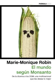 Portada El mundo según Monsanto