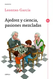 Portada Ajedrez y ciencia, pasiones mezcladas
