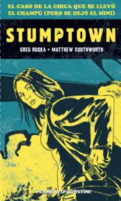 Portada Stumptown El caso de la chica que se llevó el champú (pero se dejó el Mini)