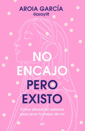 Portada No encajo, pero existo