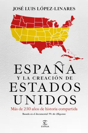 Portada España y la creación de Estados Unidos