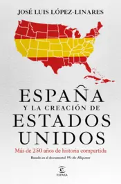 Portada España y la creación de Estados Unidos