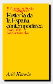 Portada Historia de la España contemporánea, desde 1808 hasta nuestros días