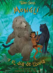 Portada El libro de la selva. Mowgli y el día de lluvia