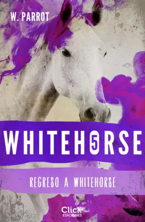 Portada Whitehorse V. Regreso a Whitehorse