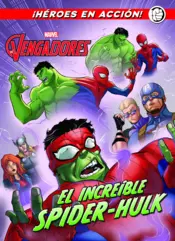 Portada Los Vengadores. El increíble Spider-Hulk