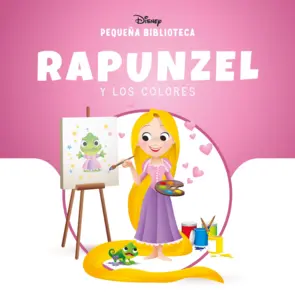 Portada Pequeña Biblioteca Disney. Rapunzel y los colores