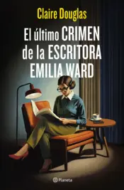 Portada El último crimen de la escritora Emilia Ward
