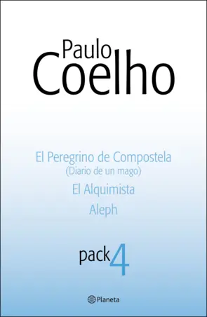 Portada Pack Paulo Coelho 4: El Peregrino de Compostela, El Alquimista y Aleph