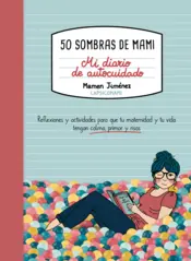 Portada 50 sombras de mami. Mi diario de autocuidado