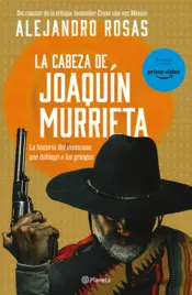 Portada La cabeza de Joaquín Murrieta