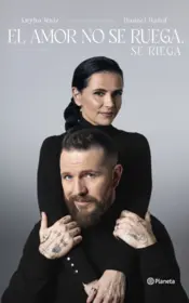 Portada El amor no se ruega, se riega