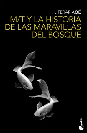 Portada M/T y la historia de las maravillas del bosque