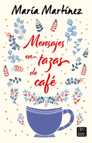 Cover image MESSAGES IN  COFFEE CUPS